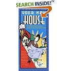 Click here to buy Your New House: The Alert Consumer's Guide to Buying and Building a Quality Home by  Alan Fields and Denise Fields.