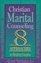Christian Marital Counseling: Eight Approaches to Helping Couples