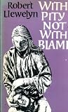 With pity not with blame : reflections on the writings of Julian of Norwich and on The cloud of unknowing