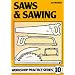 Saws & Sawing (Workshop Practice Series) (Workshop Practice Series)