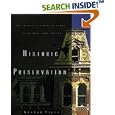 Historic Preservation: An Introduction to Its History, Principles, and Practice