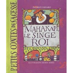 Mahakapi, le singe roi