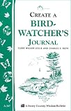 Creating a Birdwatcher's Journal (Storey Country Wisdom Bulletin, a-207)