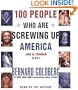 100 People Who Are Screwing Up America CD