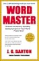 Word Master:  Great Vocabulary- Building Games to Improve Your Word Power Now