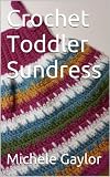 Crochet Toddler Sundress