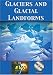 Glaciers and Glacial Landforms DVD