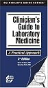 Clinician's Guide to Laboratory Medicine (Clinicians Guide Series)