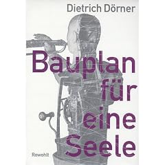 Bauplan f�r eine Seele