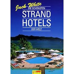 Die sch�nsten Strandhotels der Welt