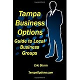 Tampa Business Options: Guide to Local Business Groups