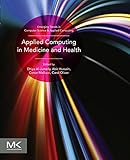 Applied computing in medicine and health