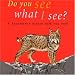 Do You See What I See? (Southwest Nature Walk You Read)