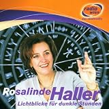 Lichtblicke f�r Dunkle Stund. - Rosalinde Haller