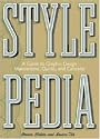 Stylepedia: A Guide to Graphic Design Mannerisms, Quirks, and Conceits