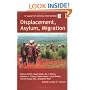 Displacement, Asylum, Migration: The Oxford Amnesty Lectures 2004