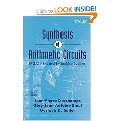 Synthesis of Arithmetic Circuits: FPGA, ASIC and Embedded Systems