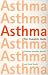 The Complete Guide to Asthma