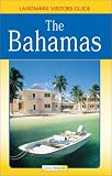 Landmark Visitors Guides to the Bahamas (Landmark Visitors Guide the Bahamas) (Landmark Visitors Guide the Bahamas)