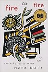 Fire to Fire: New and Selected Poems