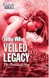 Veiled Legacy (Silhouette Bombshell)