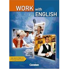 Work with English - Aktuelle Ausgabe: A2-B1 - Sch�lerbuch: Englisch f�r berufsbildende Schulen