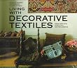 Living With Decorative Textiles: Tribal Art from Africa, Asia and the Americas