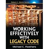 Working Effectively with Legacy Code (Robert C. Martin)von "Michael Feathers"