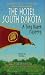 Hotel South Dakota (Tory Bauer Mystery)