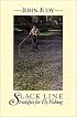 Slack Line Strategies for Fly Fishing