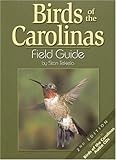 Birds of the Carolinas Field Guide, Second Edition: Companion to Birds of the Carolinas Audio CDs