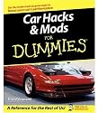 Car Hacks & Mods For Dummies