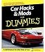 Car Hacks & Mods For Dummies