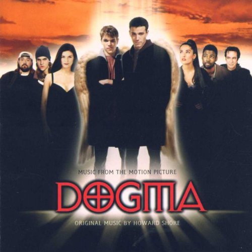 Dogma: Music from the Motion Picture Howard Shore