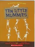Ten Little Mummies: An Egyptian Counting Book