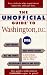 The Unofficial Guide to Washington D.C. (Frommer's Unofficial Guides)