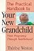 Book The Practical Handbook to Your New Grandchild