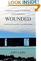 Wounded: The Second Book of the Little Goddess Series