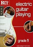 Electric Guitar Playing: Grade One