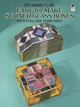 Easy-to-Make Stained Glass Boxes: With Full-Size Templates