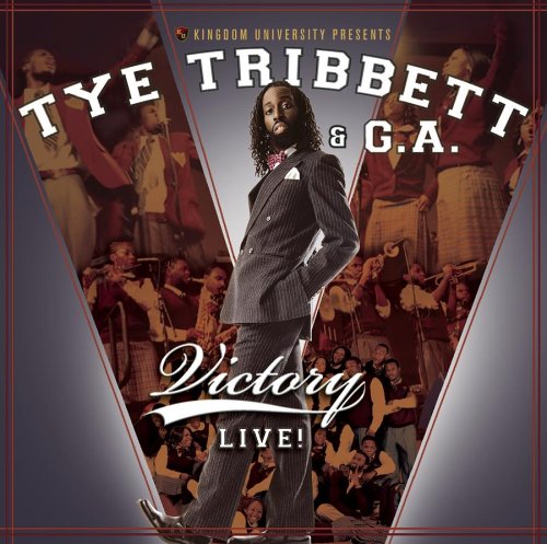 TYE TRIBBETT & G.A. - Victory Live! - Zortam Music