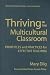 Thriving in the Multicultural Classroom: Principles and Practices of Effective Teaching (Multicultural Education): Principles and Practices of Effective Teaching (Multicultural Education Series)