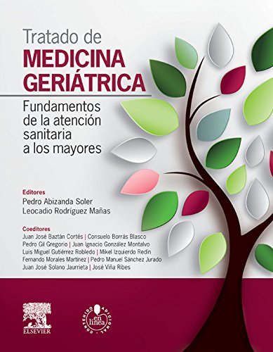 Tratado de medicina geriátrica + acceso web: Fundamentos de la atención sanitaria a los mayores (Spanish Edition)