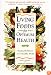 Living Foods for Optimum Health : Staying Healthy in an Unhealthy World