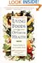 Living Foods for Optimum Health : Staying Healthy in an Unhealthy World