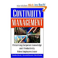Continuity Management: Preserving Corporate Knowledge and Productivity When Employees Leave