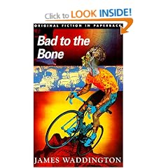 Bad to the Bone (Original Fiction in Paperback)