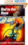 Bad to the Bone (Original Fiction in Paperback)