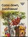 Come Down, Zacchaeus! (The Lion Story Bible, No 43)