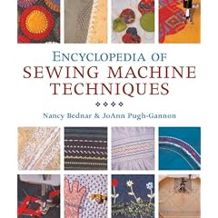 Encyclopedia of Sewing Machine Techniques